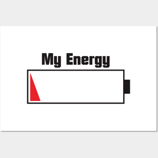 My energy is empty (light) Posters and Art